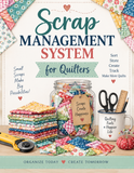 Scrap Management for Quilters - PDF Workbook - Digital Download