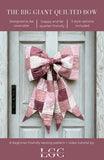 Pattern - The Big Giant Quilted Bow - LGC-TBGQB