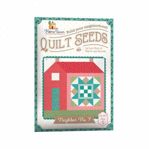 Pattern Lori Holt Quilt Seeds Pattern Home Town Neighbor No. 7