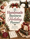 Little Shop Market Academy - Handmade Business Holiday Planner - 18 page PDF Workbook