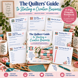 Little Shop Market Academy - Quilters Guide to Starting a Creative Business - 15 page PDF