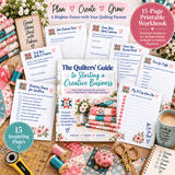 Little Shop Market Academy - Quilters Guide to Starting a Creative Business - 15 page PDF