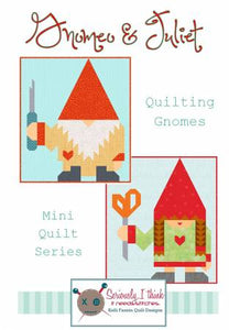 Pattern - Gnomeo & Juliet Mini Quilt Series