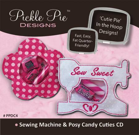 Pattern Sewing Machine & Posy Candy Cuties - Machine Embroidery