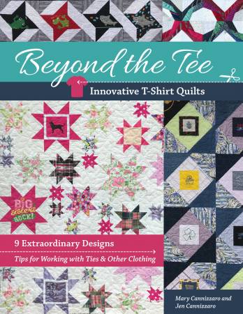 Book Beyond the Tee Innovative T-Shirt Quilt